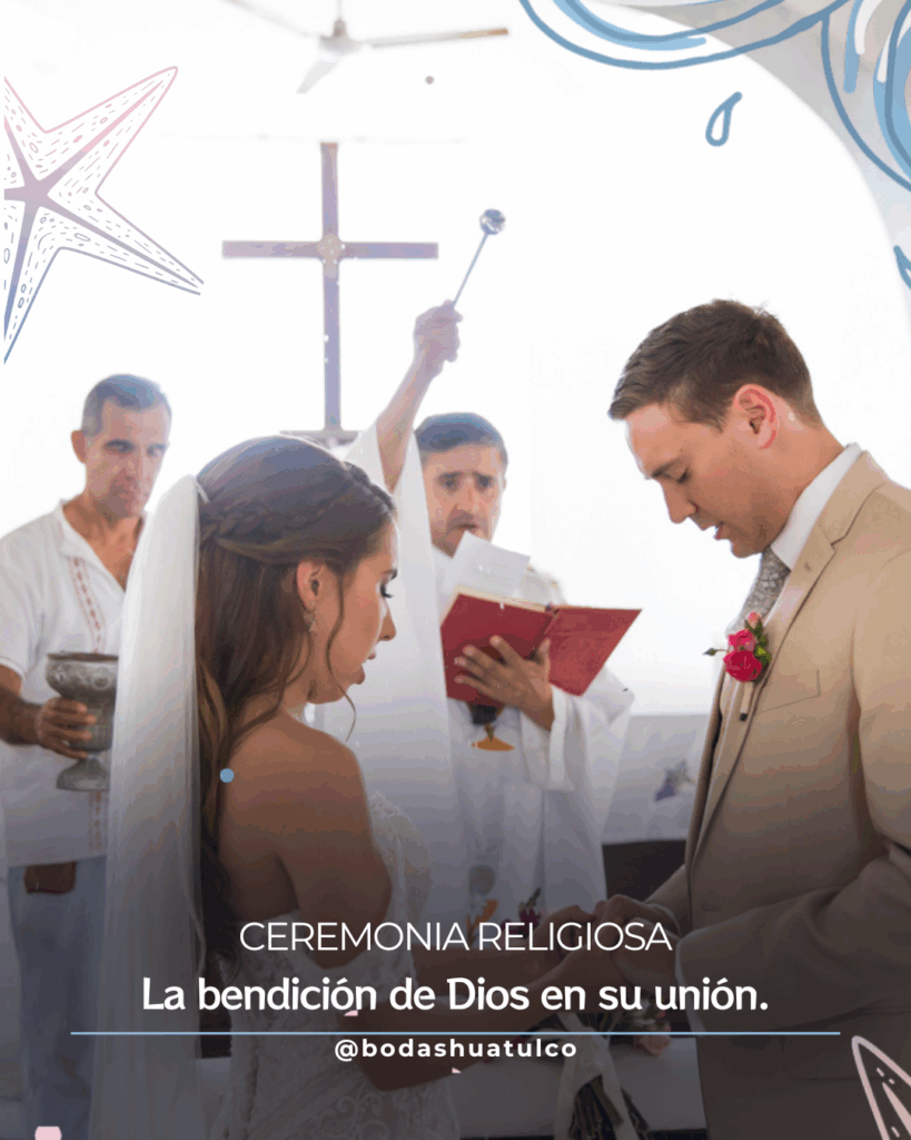 Descubre los tipos de ceremonia para boda en Huatulco y elige la ideal: civil, religiosa, simbólica, zapoteca o prehispánica.