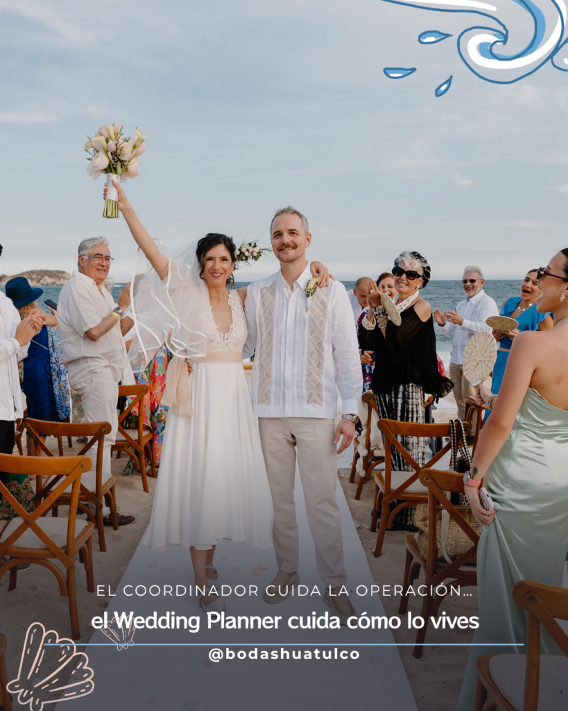 ¿Wedding Planner o Coordinador de Banquete? La diferencia que puede transformar por completo tu boda en Huatulco